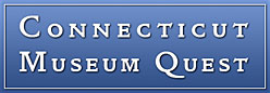 Connecticut Museum Quest